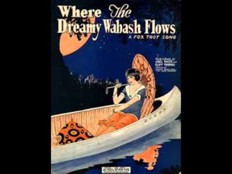 Peerless Quartet - Where The Dreamy Wabash Flows 1924 Indiana
