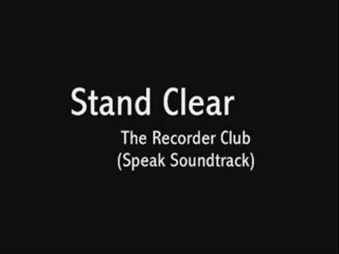 Stand Clear - The Recorder Club