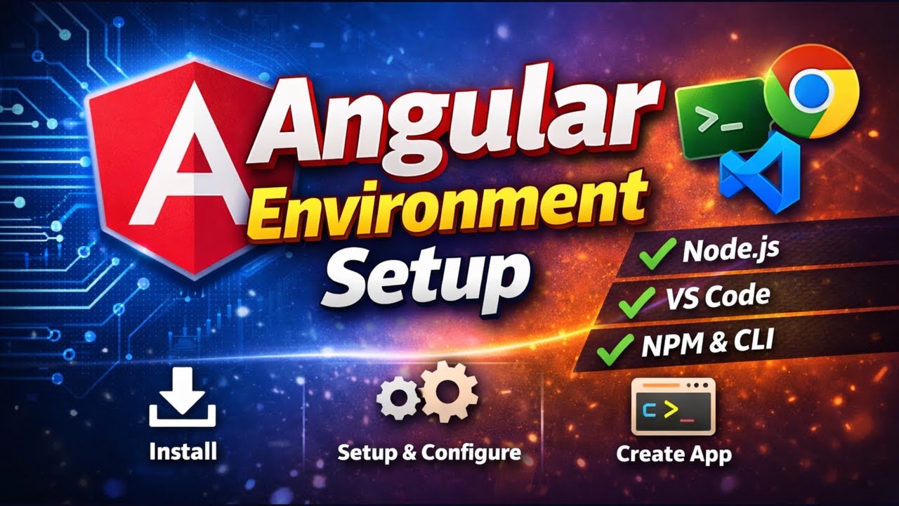 Angular Environment Setup Step by Step | Install Node.js, Angular CLI & VS Code