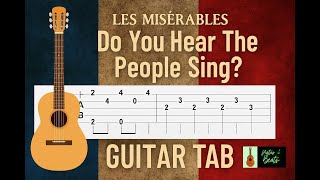 Do You Hear The People Sing? Guitar Tab (Les Misérables)