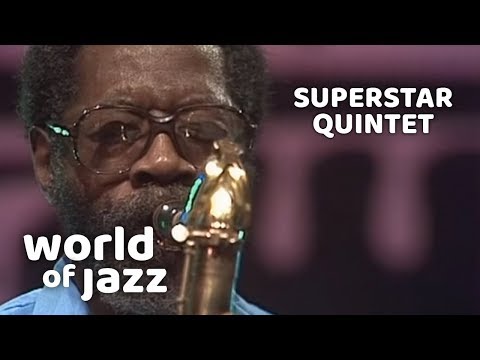 The Superstar Quintet at the North Sea Jazz Festival • 17-07-1982 • World of Jazz