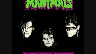 The Manimals - Blood Is The Harvest