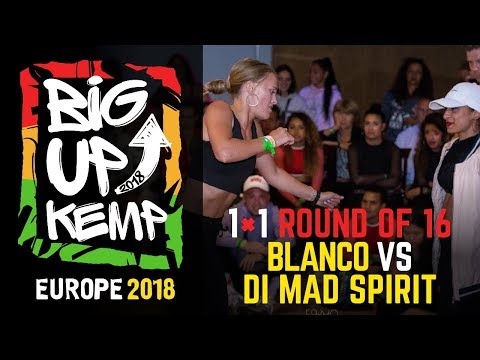 BIG UP KEMP EUROPE 2018 - BATTLE 1vs1 1/8 - Blanco 🇮🇹vs Di Mad Spirit 🇺🇦(win)