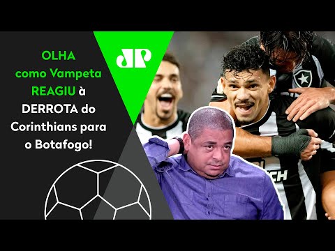 HILÁRIO! HAHAHA! OLHA como Vampeta REAGIU a Botafogo 3 x 0 Corinthians!