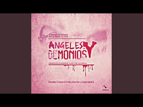 Angeles Y Demonios (feat. Galante El Emperador & Juno The Hitmaker)