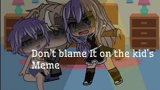 Download lagu ~Don't blame It on the kid's ~ Gacha Glub ~ Darlin- UwU mp3