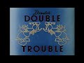 Donald Duck Donald S Double Trouble Opening And Closing