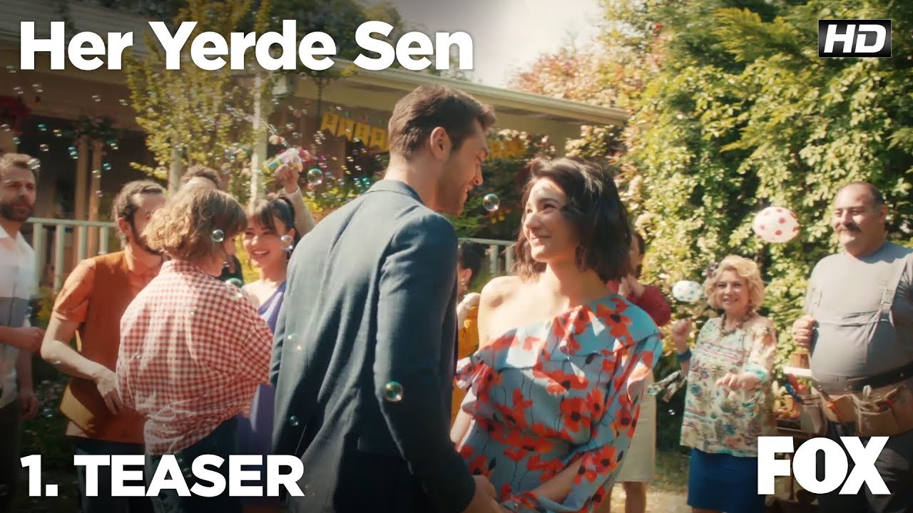 Her Yerde Sen Fragman