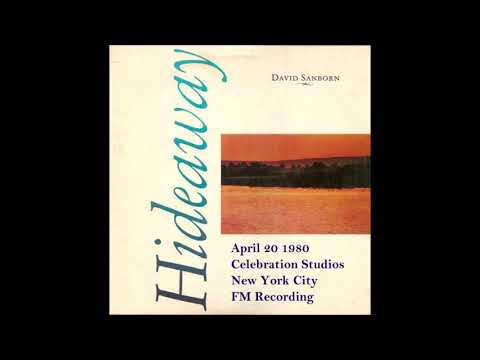 David Sanborn Hideaway 1980 4 20 NYC