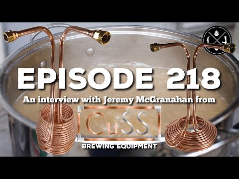 An interview with Jeremy McGranahan from CuS.S. Brewing - Ep. 218