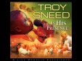 Hallelujah There is a Praise Troy Sneed 1