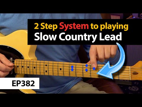 2 Step System for Playing a Melodic Country Lead - Easy Country Lead Guitar Lesson - EP382