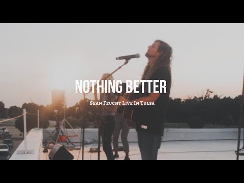 Thumbnail for Nothing Better video