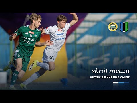 Hutnik Kraków - KKS 1925 Kalisz - Skrót