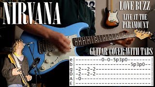 Nirvana - Love Buzz live - Guitar cover w/tabs (re-upload)