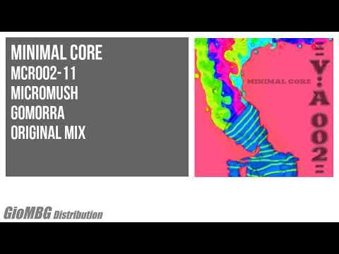 Micromush - Gomorra [ Original Mix ] MCR002
