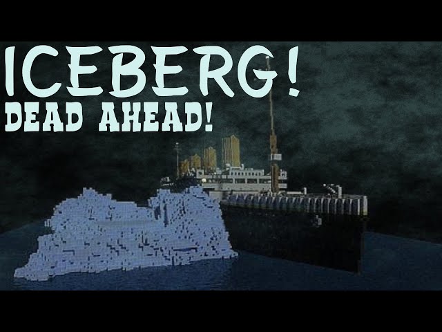 RMS Titanic hitting iceberg OUTDATED Minecraft Map