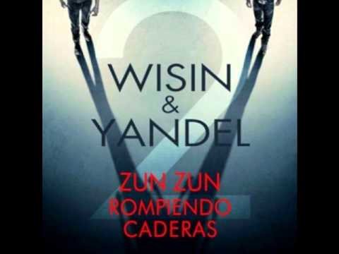 Videoclip de Zun Zun Rompiendo Caderas (Album Version) — Wisin & Yandel