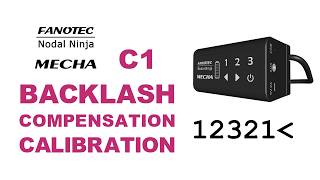 Backlash Compensation Calibration on MECHA C1 Controller