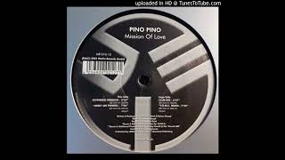 Pino Pino – Mission Of Love (Club Mix)-2000