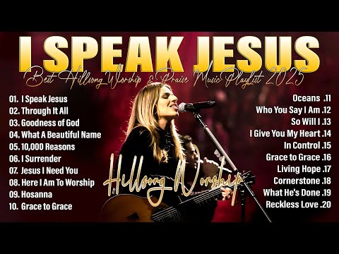 I Speak Jesus 🙏 Experience the Power of Worship with Hillsong Worship&rsquo;s Greatest Hits 2026 #27