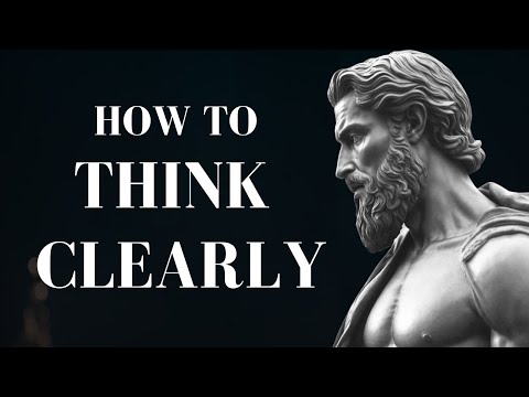 6  Stoic Lessons on the art of THINKING CLEARLY | STOICISM by Marcus Aurelius (a must watch)
