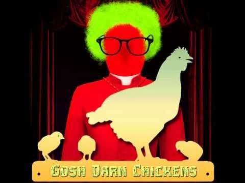 Charles Bobuck - Goshdern Checkens