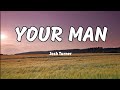 Your Man Josh Turner Lyrics