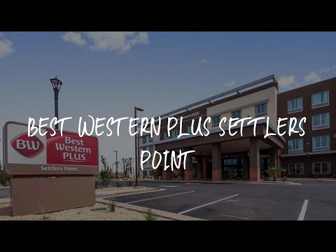 Best Western Plus Settlers Point Review - Washington , United States of America