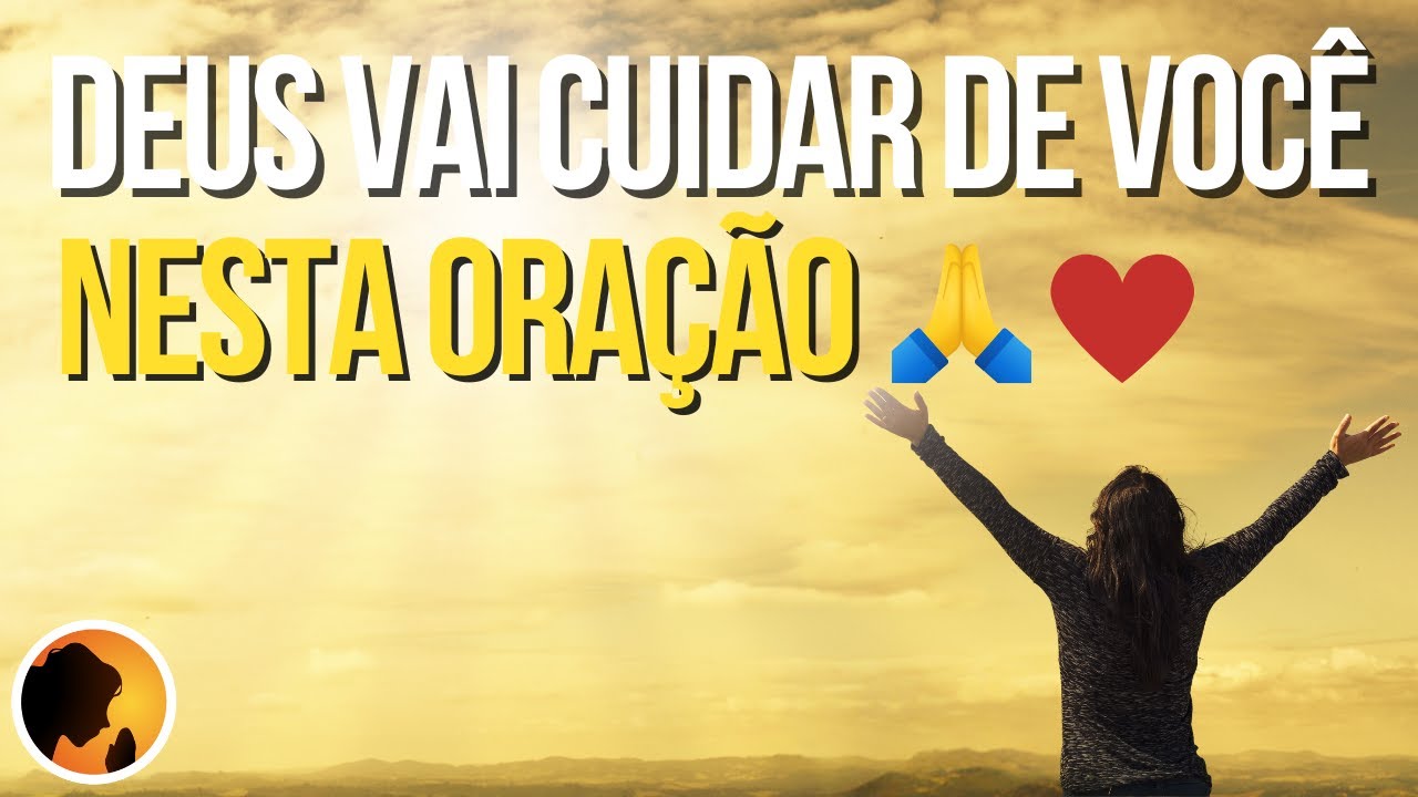 DEUS vai CUIDAR de VOCÊ nessa ORAÇÃO da MANHÃ