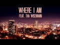 Justus Feat. That Wisemann - Where I Am (Unreleased)