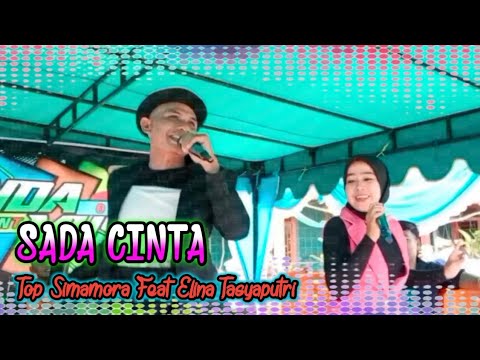 SADA CINTA  |  TOP SIMAMORA FEAT ELINA TASYAPUTRI
