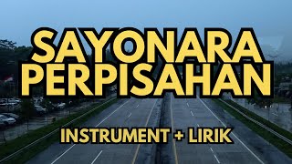 Download lagu SAYONARA PERPISAHAN SEKOLAH (NO VOKAL) INSTRUMENT   LIRIK mp3