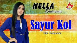 Download lagu Nella Kharisma - Sayur Kol mp3
