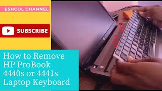 How to Remove HP ProBook 4440s or 4441s Laptop Keyboard