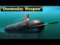 Meet Russia’s Terrifying Apocalypse Torpedo