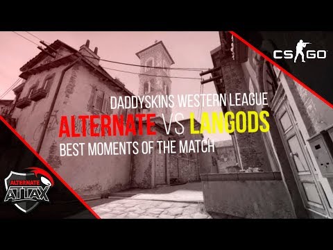 DaddySkins Western League: ALTERNATE aTTaX vs. LANg0ds - [CS:GO Fragmovie]