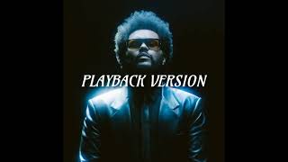 The Weeknd - Best Friends (Playback Version)