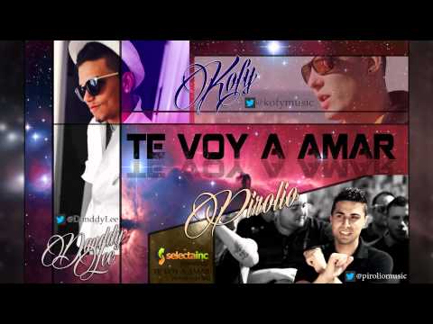 Pirolio ft. Kofy y Danddy Lee - Te voy a amar