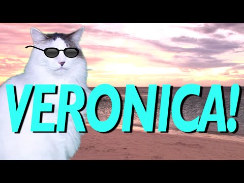 HAPPY BIRTHDAY VERONICA! - EPIC CAT Happy Birthday Song