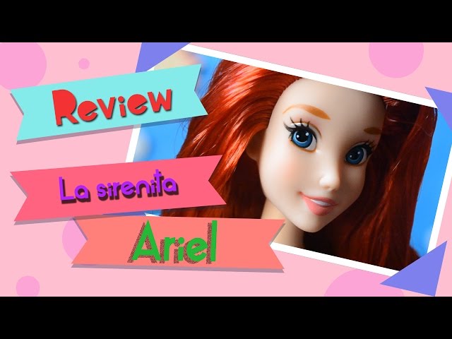 Vídeo relacionado con Mattel Disney Princess Ariel Muñeca princesa película La Sirenita, juguete +3 años (HLW10)