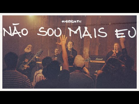 Resgate - NÃO SOU MAIS EU - [Clipe Oficial]