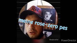 Zero Pes - Meine Rose
