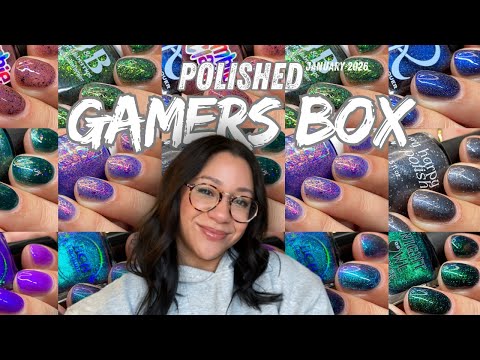 🎮 Polished Gamers Box | January 2026 | Theme ➡️ Open World Games | Nail Polish Swatches 