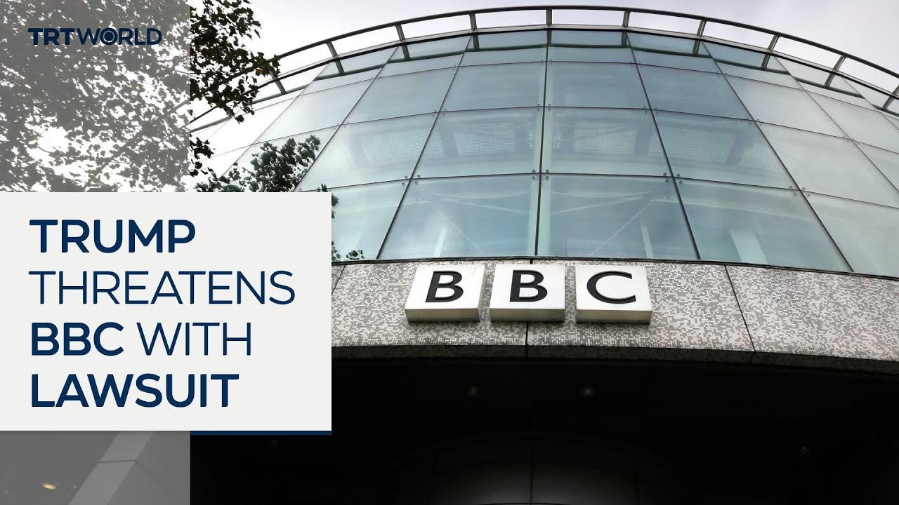 US President threatens BBC with a $1B lawsuit