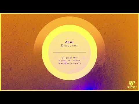 Zeni - Discover (Sundriver Remix)