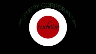 Thievery Corporation - Resolution