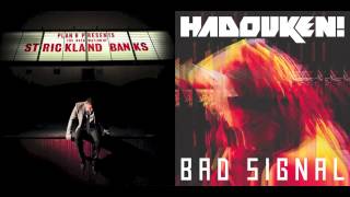 Mashup: The Bad Signal Recluse (Plan B vs Hadouken!)
