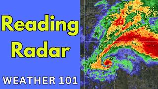 How How to Read Weather Radar Like a Meteorologist: Weather 101, Ep #3