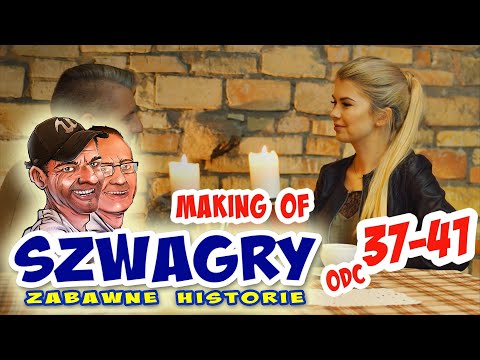 Making OF 52 - Szwagry 37-41